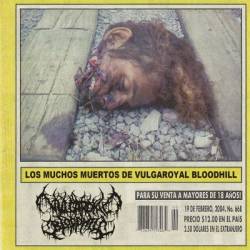 Vulgaroyal Bloodhill : Los Muchos Muertos de Vulgaroyal Bloodhill